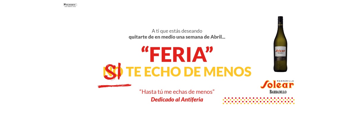 Manzanilla Solear dedica su campaña a aquellos que huían de la Feria de Abril